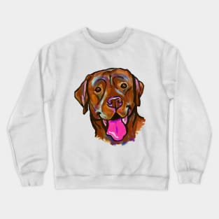 The Happy Chocolate Lab Love of my Life Crewneck Sweatshirt